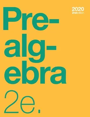 Prealgebra 2e Textbook (2nd Edition) (rústica, blanco y negro) - Prealgebra 2e Textbook (2nd Edition) (paperback, b&w)