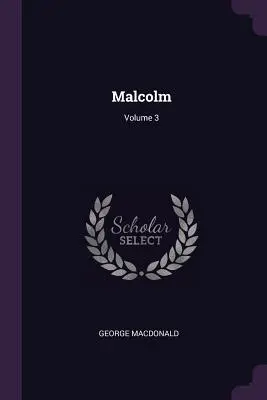 Malcolm; Volumen 3 - Malcolm; Volume 3