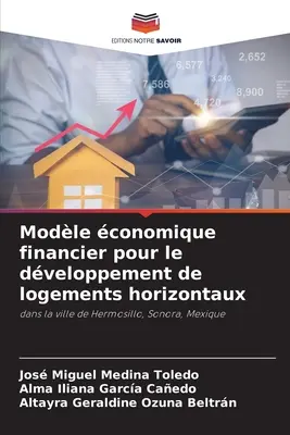 Modelo conómico financiero para el desarrollo de viviendas de interés social - Modle conomique financier pour le dveloppement de logements horizontaux