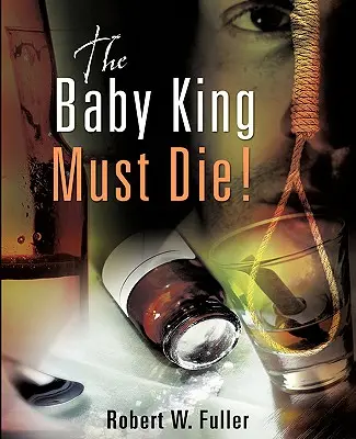 El Rey Bebé debe morir - The Baby King Must Die!