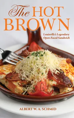 El Hot Brown: El legendario bocadillo abierto de Louisville - The Hot Brown: Louisville's Legendary Open-Faced Sandwich