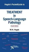 Hegde's Pocketguide to Treatment in Speech-Language Pathology (Guía de bolsillo para el tratamiento en patología del habla y el lenguaje de Hegde) - Hegde's Pocketguide to Treatment in Speech-Language Pathology