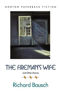 La mujer del bombero y otros relatos - The Fireman's Wife and Other Stories