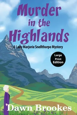 Asesinato en las Tierras Altas (Large Print Edition) - Murder in the Highlands (Large Print Edition)