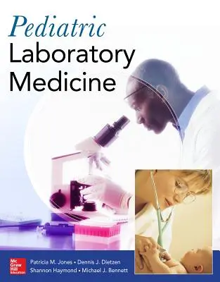 Medicina de laboratorio pediátrica - Pediatric Laboratory Medicine