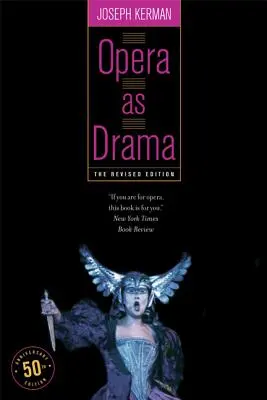 La ópera como drama: Edición del Cincuentenario - Opera as Drama: Fiftieth Anniversary Edition