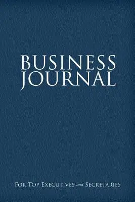 Diario de negocios para ejecutivos y secretarias - Business Journal for Executives and Secretaries