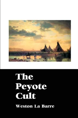 El culto del peyote - The Peyote Cult