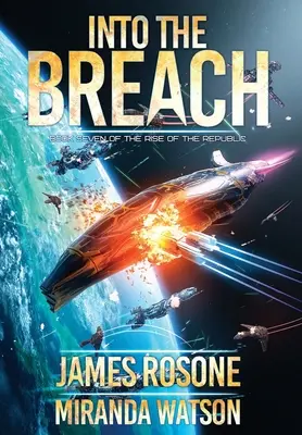 En la brecha: Libro VII - Into the Breach: Book Seven