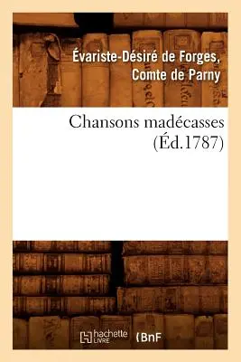 Chansons Madcasses (m.1787) - Chansons Madcasses (d.1787)