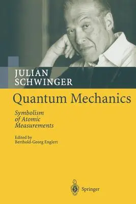 Mecánica Cuántica: Simbolismo de las medidas atómicas - Quantum Mechanics: Symbolism of Atomic Measurements