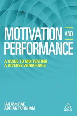 Motivación y rendimiento: Guía para motivar a una plantilla diversa - Motivation and Performance: A Guide to Motivating a Diverse Workforce