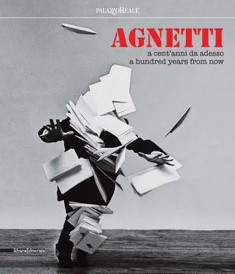 Agnetti: Dentro de cien años - Agnetti: A Hundred Years from Now