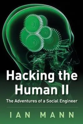 Hackear al ser humano 2 - Hacking the Human 2