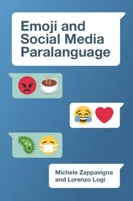 Emoji y el paralenguaje de las redes sociales - Emoji and Social Media Paralanguage