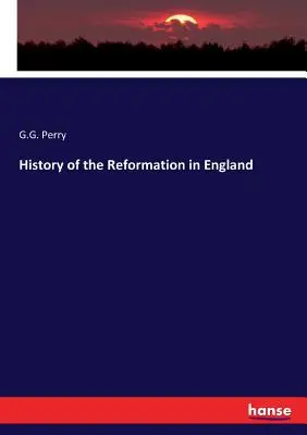 Historia de la Reforma en Inglaterra - History of the Reformation in England