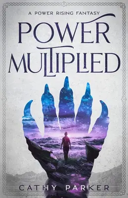 Poder multiplicado: La novela de una mujer, una ballena y un niño alienígena en peligro - Power Multiplied: The Novel of a Woman, a Whale, and an Alien Child in Peril
