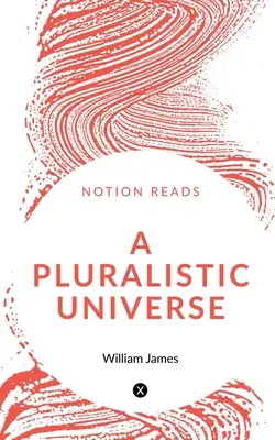 Un universo pluralista - A Pluralistic Universe