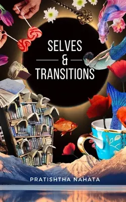 Transiciones y yo - Transitions & Selves