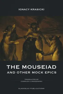 La Ratonada y otras epopeyas fingidas - The Mouseiad and other Mock Epics