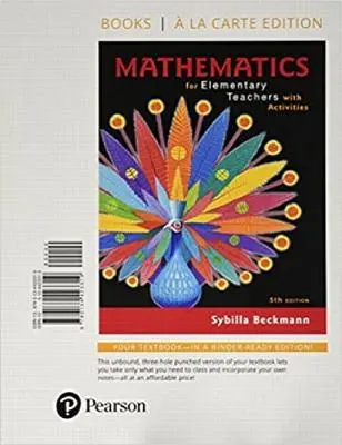 Mathematics for Elementary Teachers with Activities, Loose-Leaf Edition Plus Mylab Math -- 24 Month Access Card Package [Con código de acceso]. - Mathematics for Elementary Teachers with Activities, Loose-Leaf Edition Plus Mylab Math -- 24 Month Access Card Package [With Access Code]