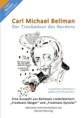 Carl Michael Bellman: El trovador de los países nórdicos - Carl Michael Bellman: Der Troubadour des Nordens