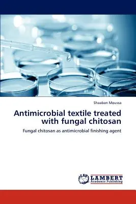 Tejido antimicrobiano tratado con quitosano fúngico - Antimicrobial textile treated with fungal chitosan