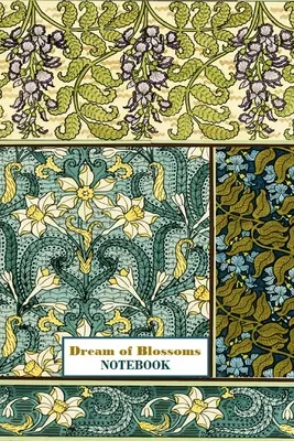 CUADERNO Dream of Blossoms [cuaderno/diario de rayas para escribir, 60 páginas, tamaño mediano (A5) 6x9 pulgadas]. - Dream of Blossoms NOTEBOOK [ruled Notebook/Journal/Diary to write in, 60 sheets, Medium Size (A5) 6x9 inches]