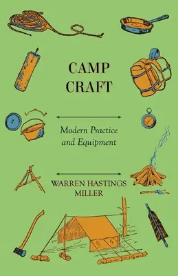 Camp Craft - Práctica y equipamiento modernos - Camp Craft - Modern Practice And Equipment