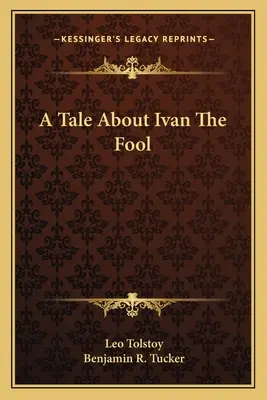 Un cuento sobre Iván el Tonto - A Tale About Ivan The Fool