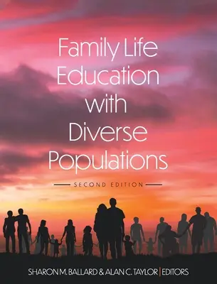 Educación para la vida familiar con poblaciones diversas - Family Life Education with Diverse Populations