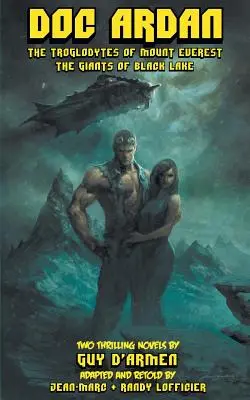 Doc ardan: Los trogloditas del Everest - Doc ardan: The Troglodytes of Mount Everest