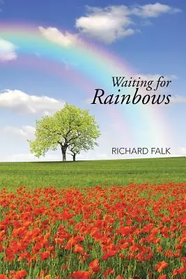 Esperando el arco iris - Waiting for Rainbows