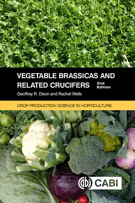 Brásicas hortícolas y crucíferas afines - Vegetable Brassicas and Related Crucifers