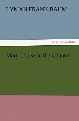 Mary Louise en el campo - Mary Louise in the Country