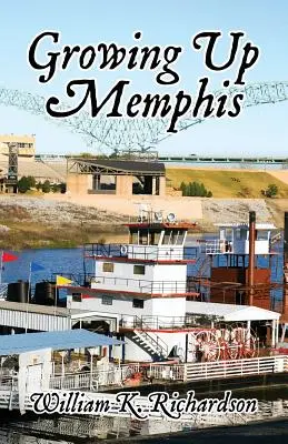 Crecer en Memphis - Growing Up Memphis
