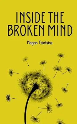 Dentro de la mente rota - Inside The Broken Mind