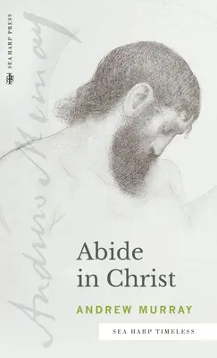 Permaneced en Cristo (serie Sea Harp Timeless) - Abide in Christ (Sea Harp Timeless series)