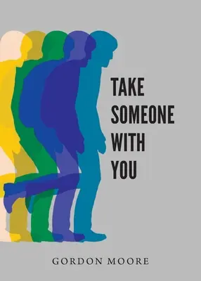 Lleva a alguien contigo - Take Someone With You