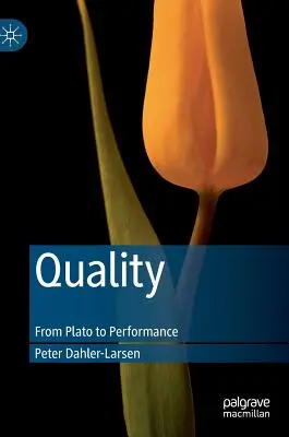 Calidad: De Platón al rendimiento - Quality: From Plato to Performance