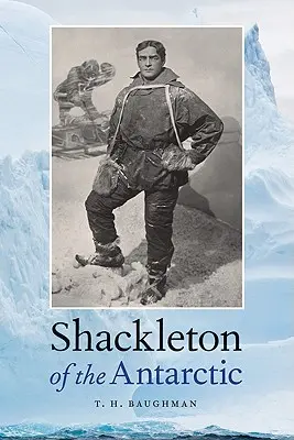 Shackleton en la Antártida - Shackleton of the Antarctic