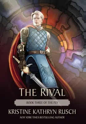 El Rival: Libro Tres de The Fey - The Rival: Book Three of The Fey