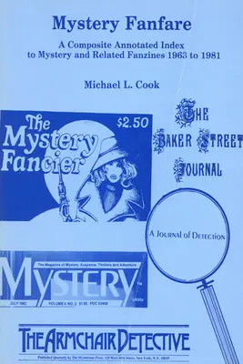 Mystery Fanfare: A Composite Annotated Index to Mystery and Related Fanzines 1963-1981 (en inglés) - Mystery Fanfare: A Composite Annotated Index to Mystery and Related Fanzines 1963-1981