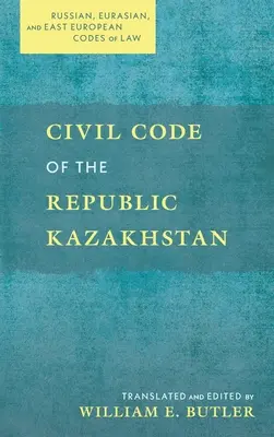 Código Civil de la República de Kazajstán - Civil Code of the Republic Kazakhstan