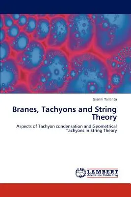 Branas, taquiones y teoría de cuerdas - Branes, Tachyons and String Theory