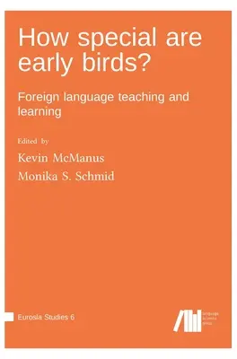 ¿Qué tienen de especial los madrugadores? Enseñanza y aprendizaje de lenguas extranjeras - How special are early birds? Foreign language teaching and learning