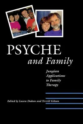 Psique y familia: Aplicaciones junguianas a la terapia familiar - Psyche and Family: Jungian Applications to Family Therapy