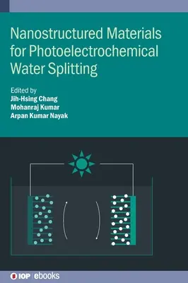 Materiales nanoestructurados para la división fotoelectroquímica del agua - Nanostructured Materials for Photoelectrochemical Water Splitting