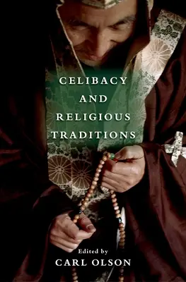 Celibato y tradiciones religiosas - Celibacy and Religious Traditions