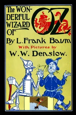 El maravilloso Mago de Oz: (Facsímil de la edición de 1900 con 148 ilustraciones originales en color) - The Wonderful Wizard of Oz: (Facsimile of 1900 Edition With 148 Original Color Illustrations)